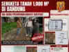 Sengketa Tanah 1.000 Meter Persegi di Bandung, Ahli Waris Pertanyakan Riwayat Sertifikat