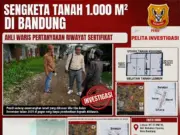 Sengketa Tanah 1.000 Meter Persegi di Bandung, Ahli Waris Pertanyakan Riwayat Sertifikat